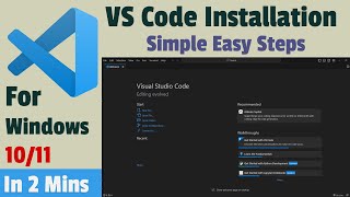 How to Install VS Code in Windows 11 amp 10 in 2024 Easy Step to Download amp Install VS Code In 2 Mins [upl. by Acnaib]