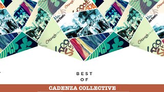 Best of Cadenza Collective Full Album [upl. by Akers786]