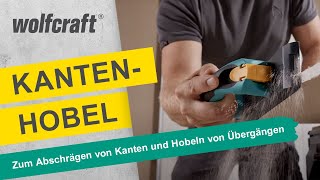 Kantenhobel Zum Abschrägen von Kanten und Hobeln von Übergängen  wolfcraft [upl. by Enaffit694]