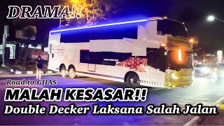 WADUHH DOUBLE DECKER LAKSANA MALAH SALAH JALAN MENUJU GIIAS‼️ Kawal Perjalanan Unit Pameran Laksana [upl. by Ntsud]