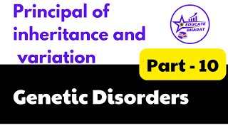 Genetic Disorders  Mendelian Disorder amp hemophilia Principal of inheritance and variation Part 10 [upl. by Olimpia]