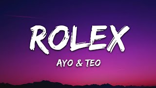 Ayo amp Teo  Rolex Lyrics [upl. by Shaeffer]