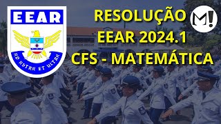 EEAR  CFS  20241  Resolução de Matemática [upl. by Nelyak]