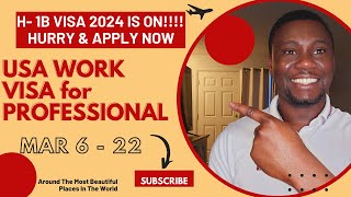 Apply for USA Work Permit H 1B Visa 2024 Application is Open Hurry and Submit You Application [upl. by Rbma]