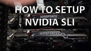 How to set up Nvidia SLI PROPERLY and EASILY [upl. by Lisha]