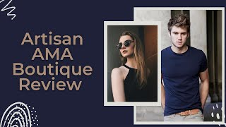 Artisan AMA Boutique Review [upl. by Cassondra]