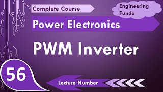 PWM Inverter Basics Circuit Working Waveforms amp Applications Explained in Power Electronics [upl. by Conover633]