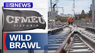 CFMEU members filmed in violent brawl  9 News Australia [upl. by Nilyad]