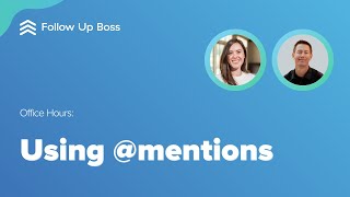 Using mentions in Follow Up Boss [upl. by Cherice146]