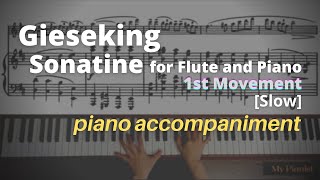 Gieseking  Sonatine for Flute and Piano 1st Mov Piano Accompaniment Slow [upl. by Abbottson291]