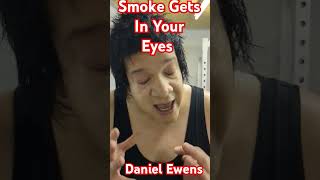 Daniel Ewens  Smoke Gets In Your Eyes [upl. by Shoifet]