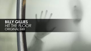 Billy Gillies  Hit The Floor [upl. by Iaras]