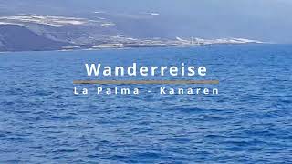 Wanderreise auf La Palma – Kanaren [upl. by Isus]