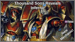 Thousand Sons Reveals  Inferno [upl. by Damahom494]