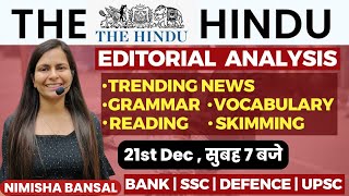 The Hindu Editorial Analysis 21th December2023 Vocab Grammar Reading Skimming  Nimisha Bansal [upl. by Allets710]