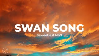 Saweetie amp NIKI  Swan Song Lyrics  Shang Chi [upl. by Ailee272]