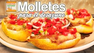 Molletes  Cocina Vegan Fácil [upl. by Nissie751]