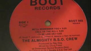 The Almighty RSO Crew  Call Us The AllInstrumental [upl. by Georgianne]