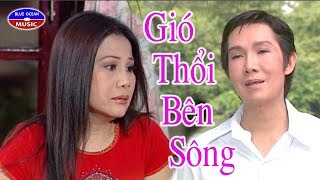 Cai Luong Gio Thoi Ben Song [upl. by Annoeik]