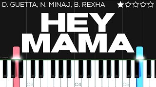 David Guetta  Hey Mama ft Nicki Minaj Bebe Rexha amp Afrojack  EASY Piano Tutorial [upl. by Ahsiniuq]