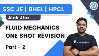 FLUID MECHANICS  ONE SHOT REVISION  SSC JE  BHEL  HPCL  Part  2  Alok Jha  Unacademy SSC JE [upl. by Langsdon627]