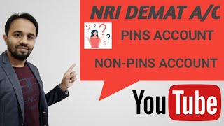 NRI Demat Account PINS account NonPINS account [upl. by Amrita]