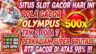 WAJIB DI COBA 🔥 POLA GACOR OLYMPUS HARI INI 🔥 SITUS SLOT GACOR HARI INI 🔥 INFO SLOT GACOR HARI INI [upl. by Ecilegna]