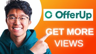 How to Get More Views on Offerup SIMPLE amp Easy Guide [upl. by Sherwood]