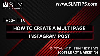 Tech Tip How to Create a Multi Page Instagram Post [upl. by Ailicec]