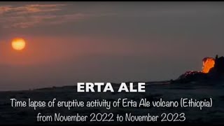 Time lapse Erta Ale 2023 [upl. by Harneen221]