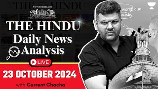 The Hindu Daily News Analysis  23 October 2024  Current Affairs Today  By Chandramouli Choudhary [upl. by Rednijar]