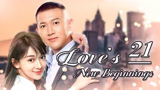 ENG SUB❤️❤️Loves New Beginnings❤️❤️ EP21  Happiness Emergency Station Cop and Doc [upl. by Ailalue]