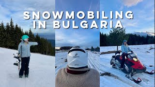 SNOWMOBILING IN BULGARIA  Borovets Ski trip  Snow boarding [upl. by Bautram]