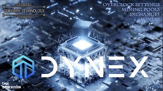 DNX DYNEXCOIN Overclock Settings  Mining Pools  Exchanges  Miners [upl. by Ardnekat]