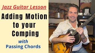 Adding Motion To Your Comping w Passing Chords Autumn Leaves [upl. by Niac]