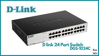 Dlink 24 Port Switch DGS1024C Dlink Boxinfo [upl. by Wenona]