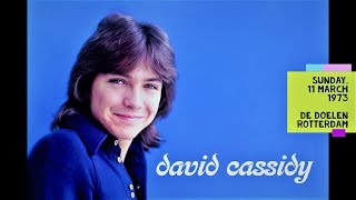 DAVID CASSIDY  de Doelen Rotterdam 1973 [upl. by Paugh]