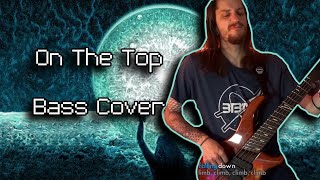 On The Top  Jinjer Bass Cover [upl. by Marguerie]