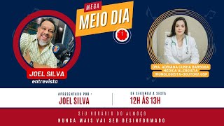 MEGA MEIO DIA COM JOEL SILVA  25072024 [upl. by Noteloc441]