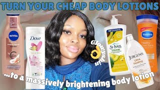 How To Turn Your Cheap Body Lotions To An Actively Brightening And Glowing Body Lotion [upl. by Reta712]