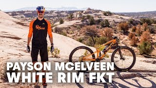 Racing The Infamous White Rim MTB Trail  Payson McElveens Standing Man [upl. by Libbi348]