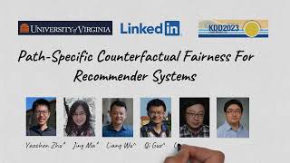 KDD 2023  PathSpecific Counterfactual Fairness for Recommender Systems [upl. by Enirehs]