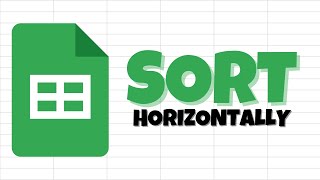 How to Sort Horizontally in Google Sheets [upl. by Yniar]