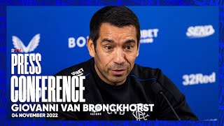 PRESS CONFERENCE  Giovanni van Bronckhorst  04 Nov 2022 [upl. by Irovi]