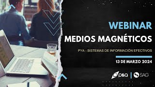 Webinar Medios Magnéticos SAG 2024 [upl. by Aonian]