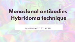 monoclonal antibodies  Hybridoma technique  Immunology [upl. by Vergil]