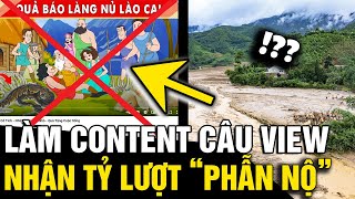 Phẫn nộ với KÊNH YOUTUBE lấy đau thương của cả nước làm CONTENT về LÀNG NỦ  Tin Nhanh 3 Phút [upl. by Eaver943]