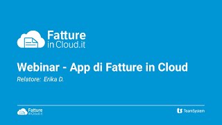 App di Fatture in Cloud i primi passi Webinar [upl. by Tat109]