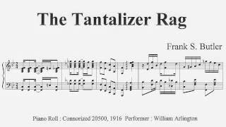 Frank S Butler  The Tantalizer Rag 1916 [upl. by Ynnavoig460]