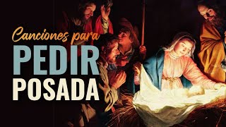 Canciones para pedir posada  Villancicos de Navidad para pedir posada [upl. by Jeniffer]